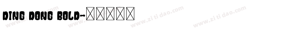 Ding Dong Bold字体转换